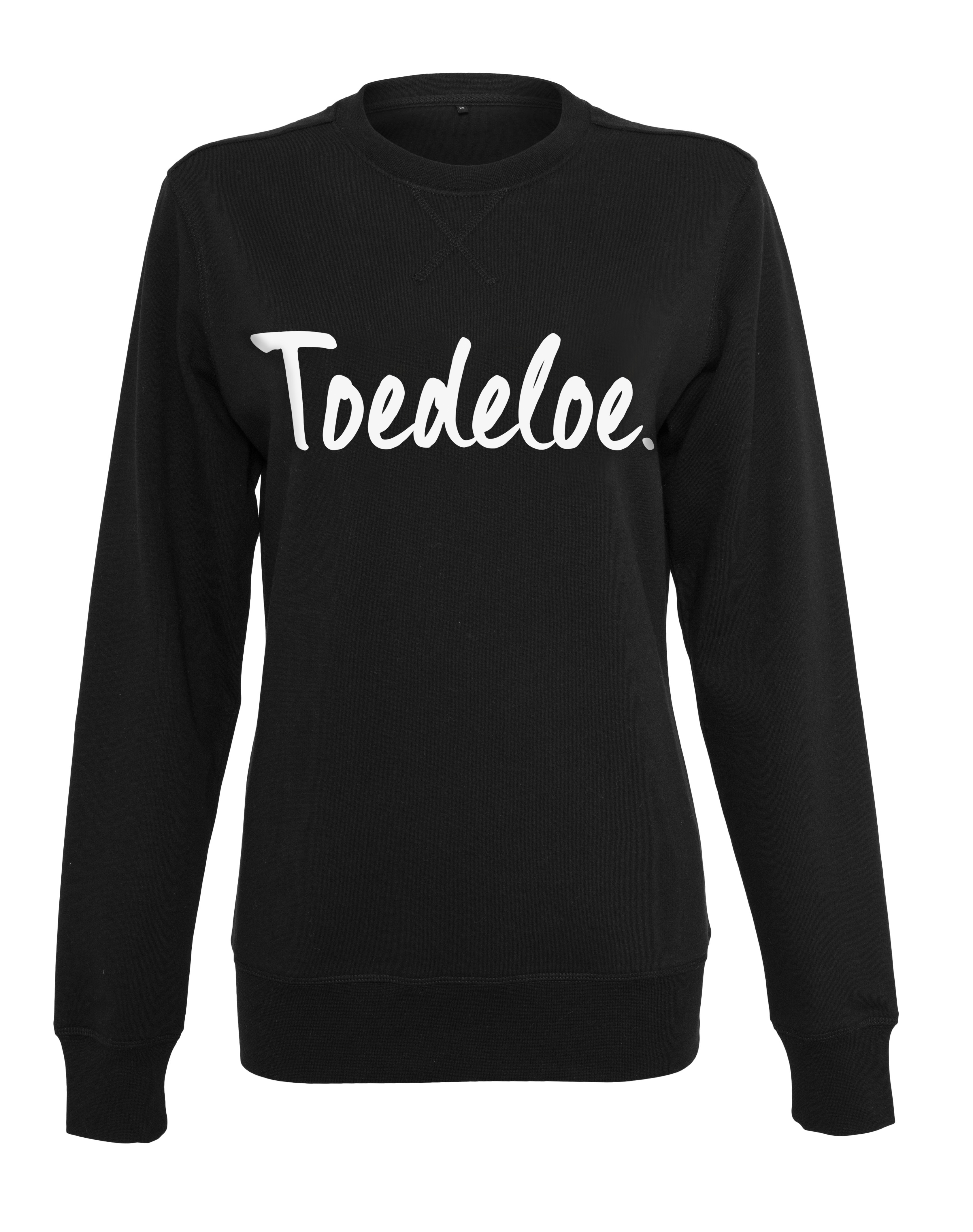 Afscheid salaris Acteur Dames Sweater zwart Toedeloe - Badass Fashion
